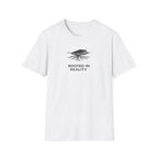 Rooted In Reality T-Shirt