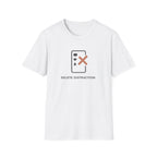 Delete Distraction T-Shirt