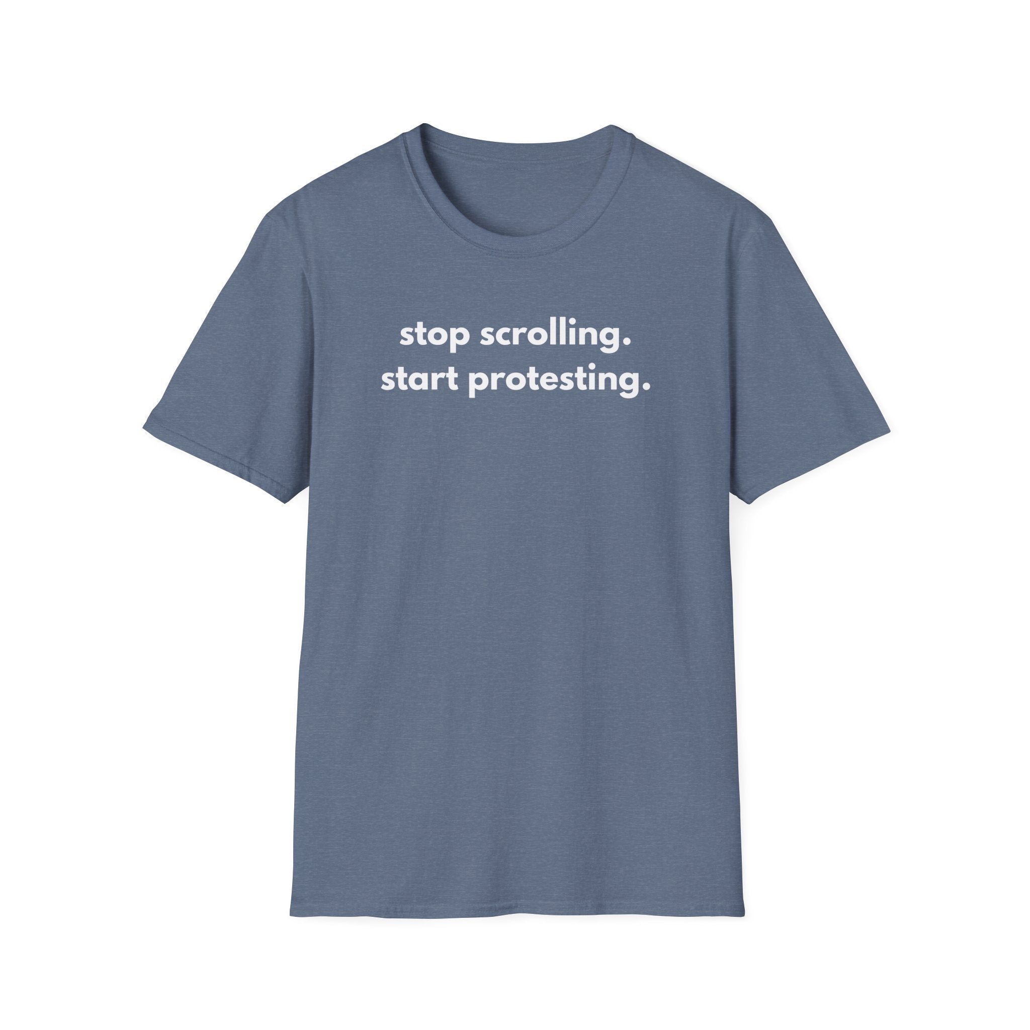 Start Protesting T-Shirt
