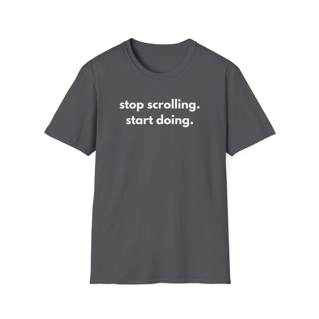 Start Doing T-Shirt