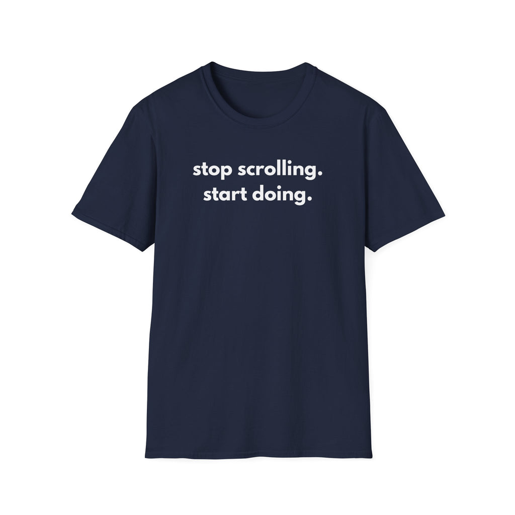 Start Doing T-Shirt